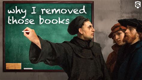 did martin luther remove books from the bible or was it about reordering?