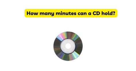 how many minutes of music can a cd hold